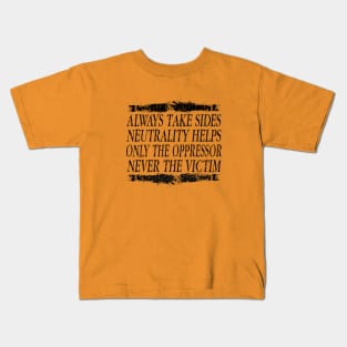 Always Take Sides Kids T-Shirt